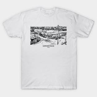 Lewisville - Texas T-Shirt